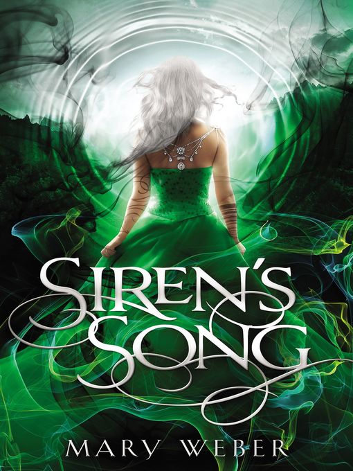 Title details for Siren's Song by Mary Weber - Wait list
